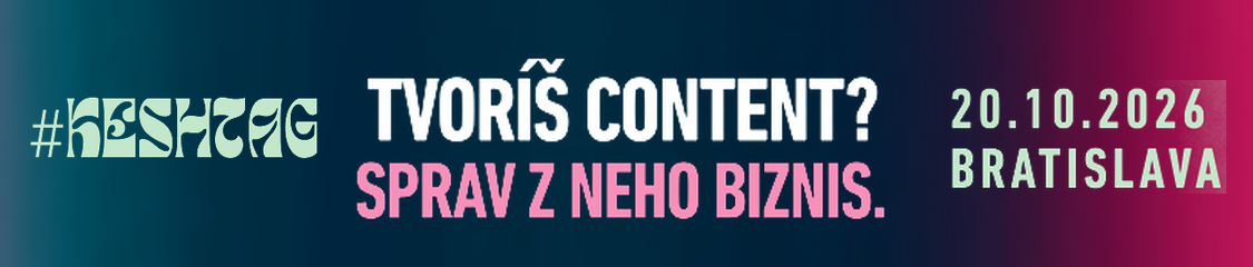 KESHTAG 2026 – Tvoríš content? Sprav z neho biznis.